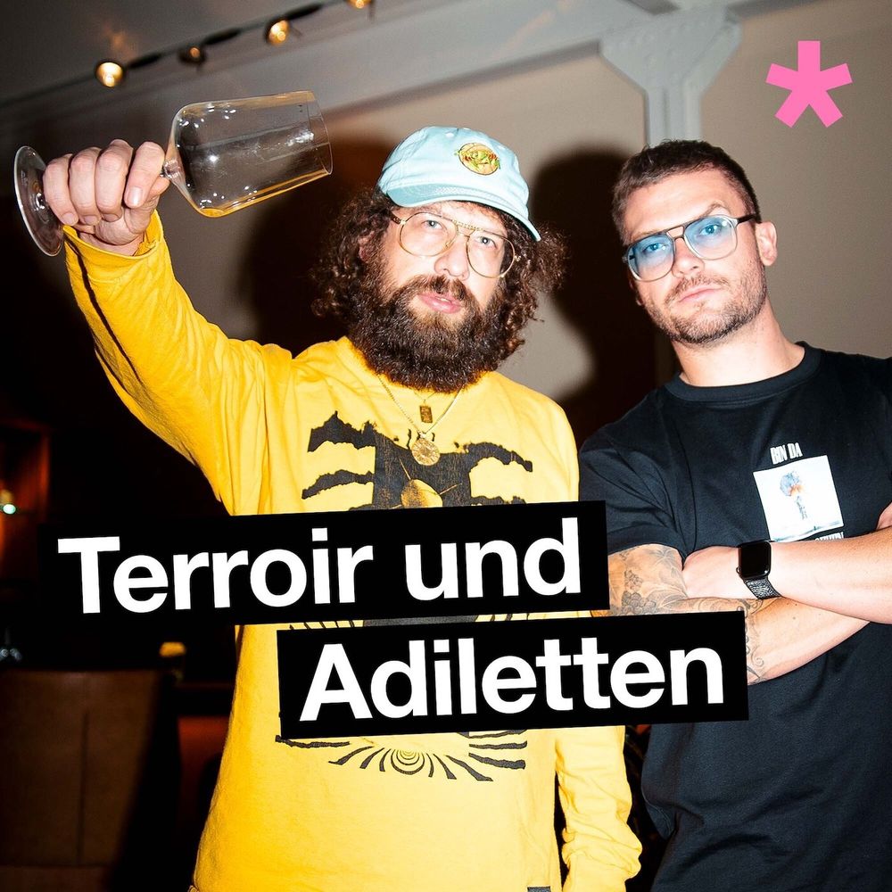 Podcast Logo Terroir & Adiletten - Der Weinpodcast